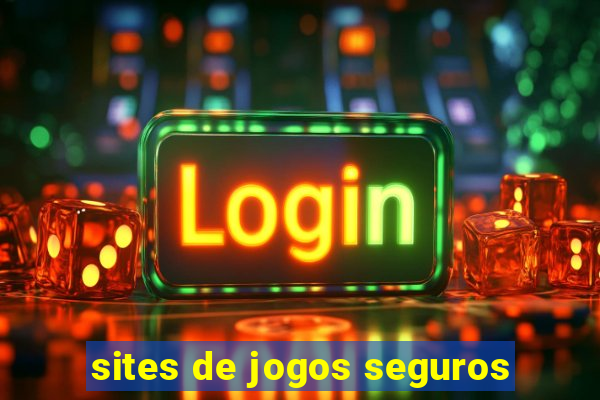 sites de jogos seguros